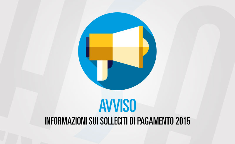 Informazioni sui solleciti di pagamento 2015