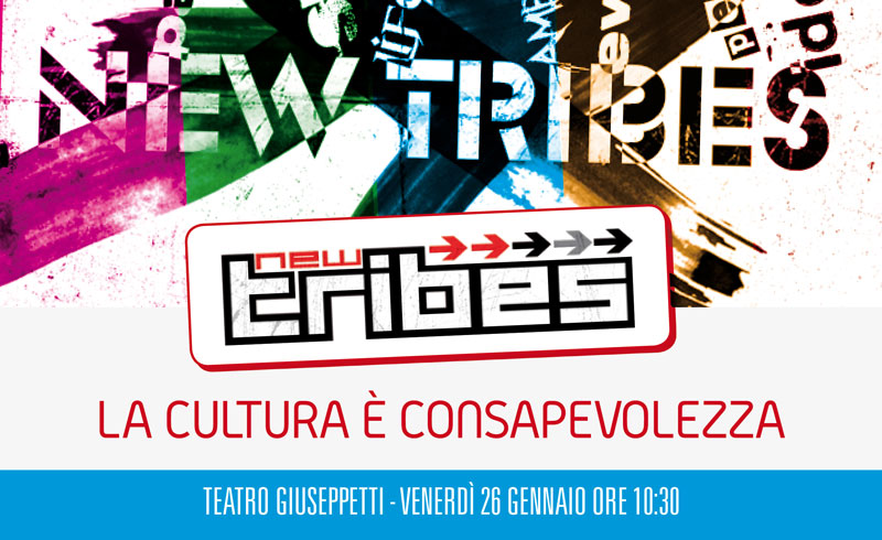 New Tribes – La cultura è consapevolezza