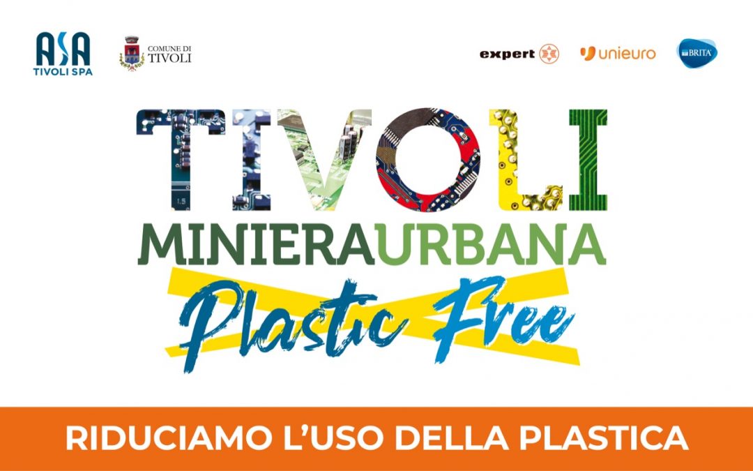 Comunicato – Tivoli Miniera Urbana Plastic free