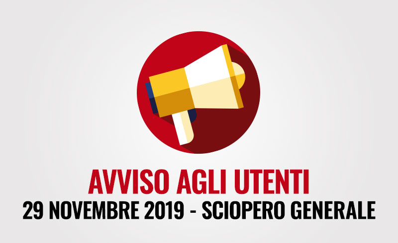 Avviso agli utenti – Sciopero generale 29 novembre