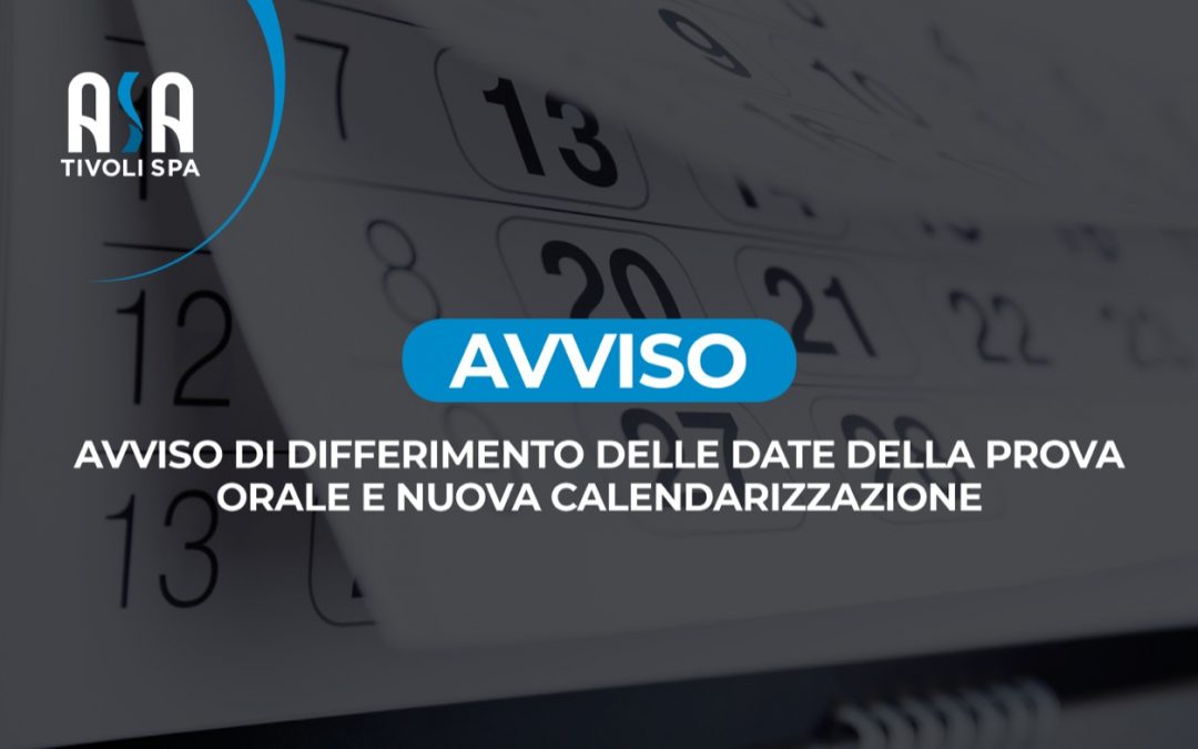 Avviso di differimento delle date della prova orale e nuova calendarizzazione