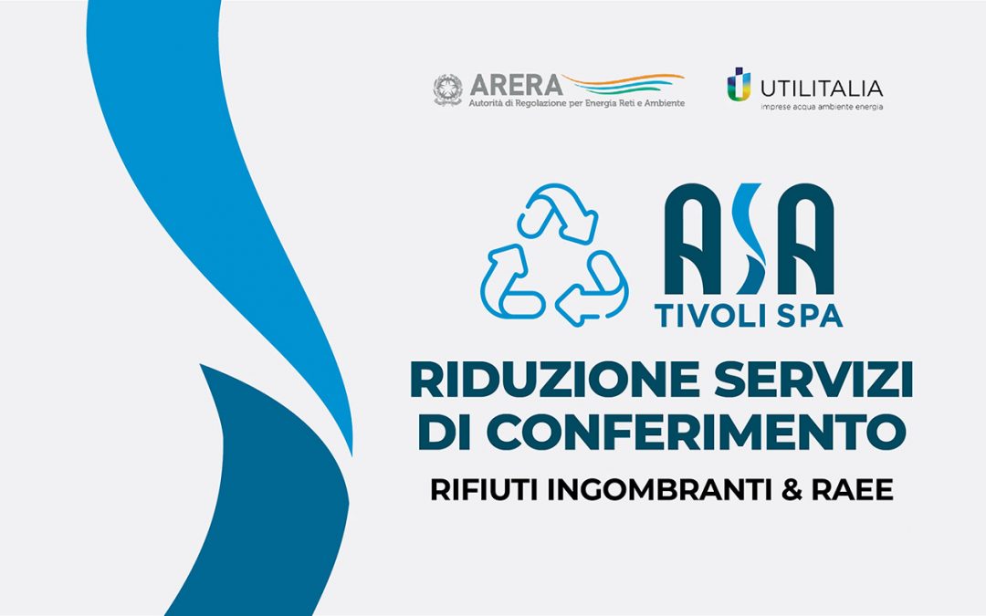 Riduzione servizi di conferimento – Rifiuti ingombranti e Raee