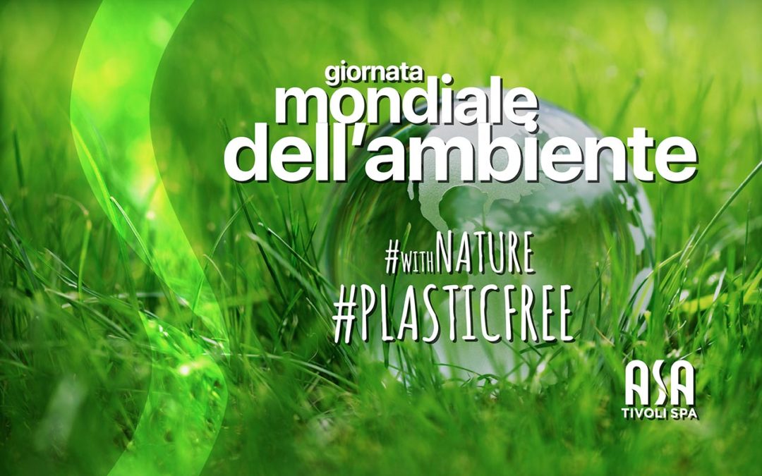 Giornata mondiale dell’ambiente #PLASTIC FREE