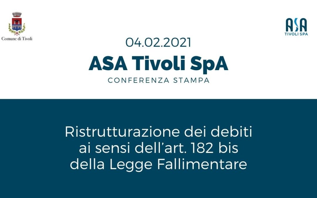 Conferenza Stampa: bilancio delle attività e ristrutturazione del debito ASA