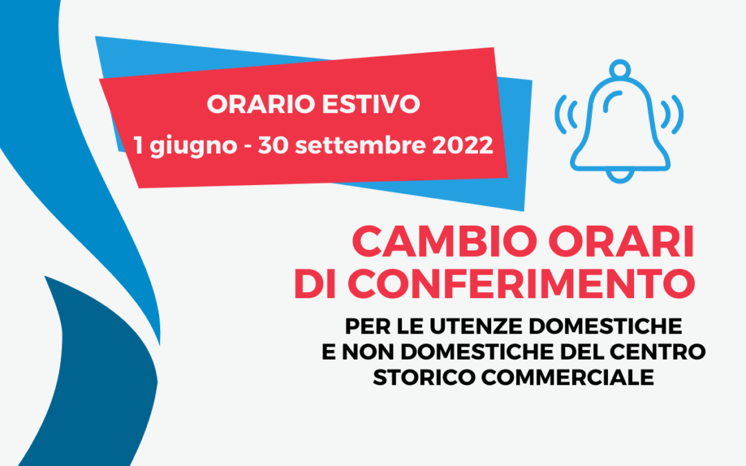 Cambio orari di conferimento rifiuti Centro Storico dal 1 giugno al 30 settembre