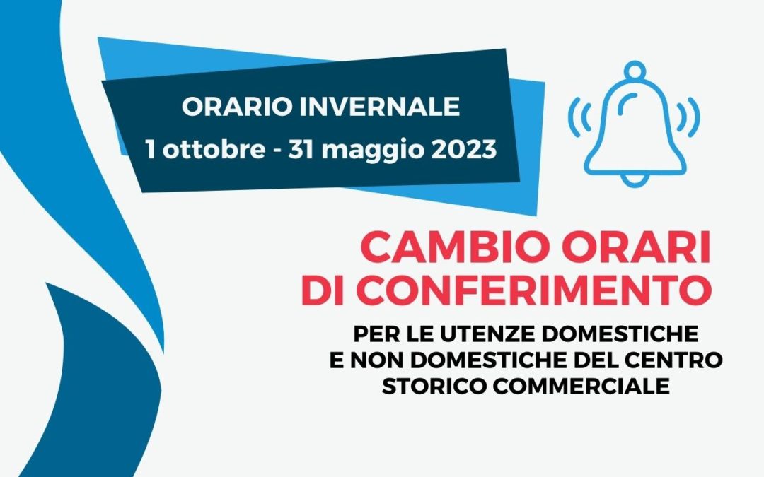 Cambio orari di conferimento rifiuti Centro Storico dal 1 ottobre al 31 maggio 2023