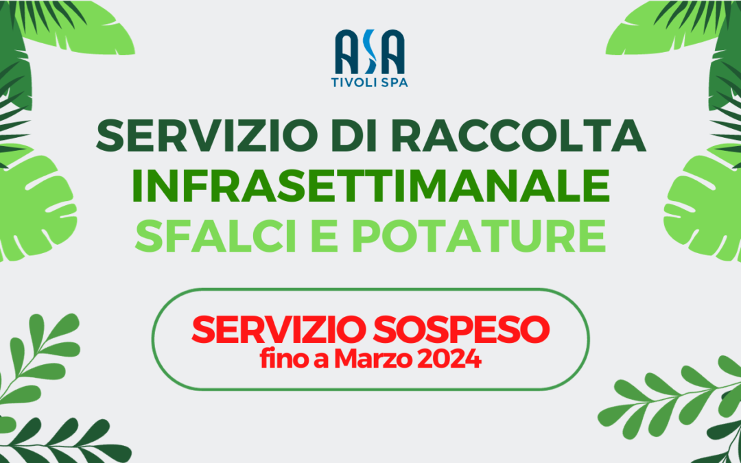 Raccolta infrasettimanale sfalci e potature: servizio sospeso