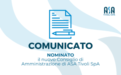 NOMINATO IL NUOVO CONSIGLIO DI AMMINISTRAZIONE DI ASA TIVOLI SPA