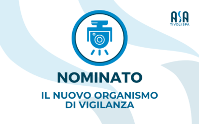 Nominato il nuovo Organismo di Vigilanza di ASA Tivoli SpA